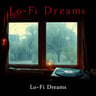 Lo-Fi Dreams