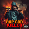 Rap God Killer