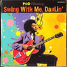 Swing With Me, Darlin'
