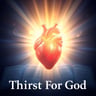 Thirst For God