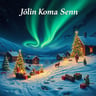 Jólin Koma Senn