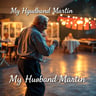 My Husband Martin