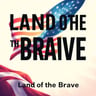 Land of the Brave