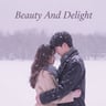 Beauty And Delight