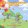 THE DRAGONMOON DECREE (Sanctuary Remix)