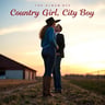 Country Girl, City Boy