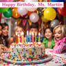 Happy Birthday, Ms. Martin