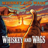 Whiskey and Wags