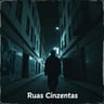 Ruas Cinzentas