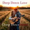 Deep Down Love
