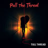 Pull the Thread