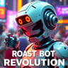 Roast Bot Revolution