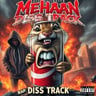 Mehaan Diss Track COOKED fhaaaaaa