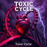 Toxic Cycle