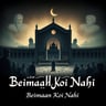 Beimaan Koi Nahi