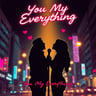 You My Everything