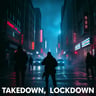 Takedown, Lockdown
