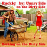 Rocking on the Dirty Side