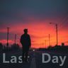 Last Day