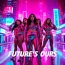 Future's Ours Tonight
