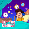 Past Your Bedtime