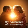 My Answered Prayer