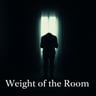 Weight of the Room