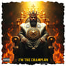 I'm the Champion