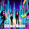 Gib mir Macht