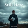 Still Here