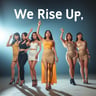 We Rise Up