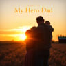 My Hero Dad