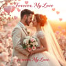 Forever, My Love