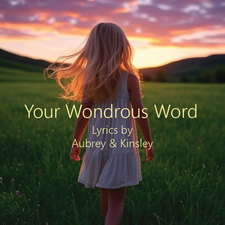 Your Wondrous Word